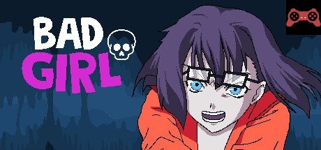Bad Girl System Requirements