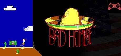 Bad Hombre System Requirements