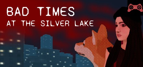 Bad Times at the Silver Lake System Requirements