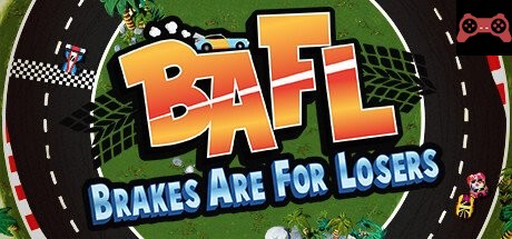 BAFL - Brakes Are For Losers System Requirements