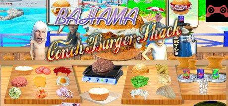 Bahama Conch n Burger Shack System Requirements
