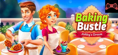 Baking Bustle: Ashley’s Dream System Requirements