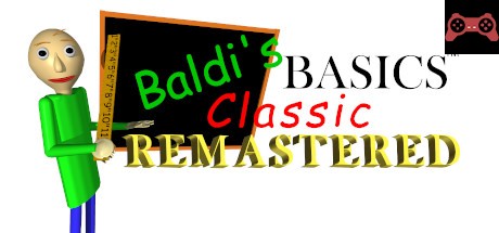 Baldi's Basics Classic Remastered System Requirements
