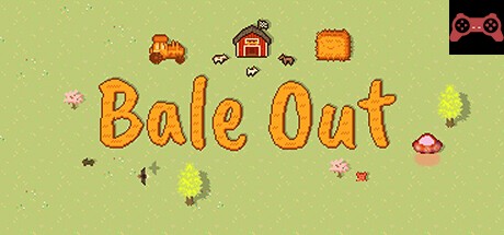 Bale Out System Requirements