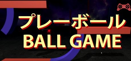 BALL GAME System Requirements