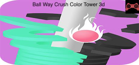 Ball Way Crush Color Tower 3d System Requirements