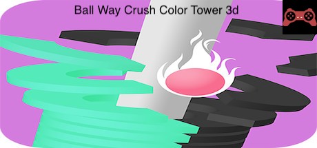 Ball Way Crush Color Tower 3d System Requirements