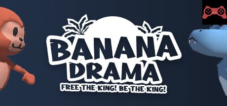 Banana Drama System Requirements