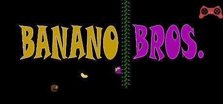 BANANO BROS. System Requirements