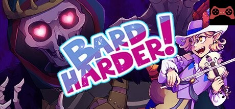 Bard Harder! System Requirements