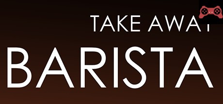 Barista: Take Away System Requirements
