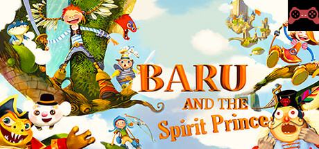 Baru and the Spirit Prince System Requirements