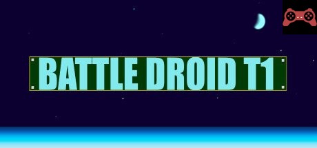 Battle Droid T1 System Requirements