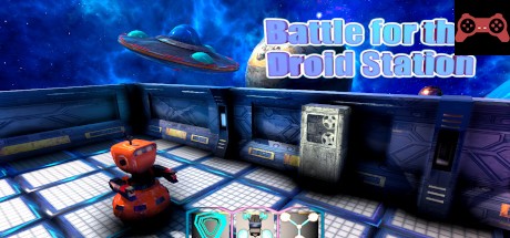 Battle for the Droid Station System Requirements