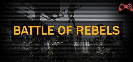 BATTLE OF REBELS System Requirements