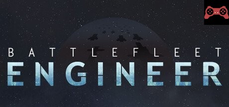 Battlefleet Engineer System Requirements
