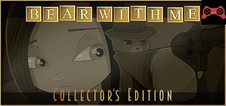 Bear With Me - Collector's Edition System Requirements
