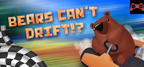 Bears Can't Drift!? System Requirements