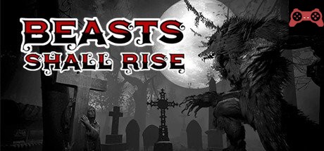 Beasts Shall Rise System Requirements