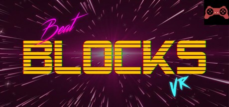Beat Blocks VR System Requirements