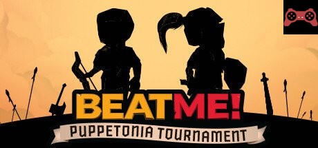 Beat Me! - Puppetonia Tournament System Requirements