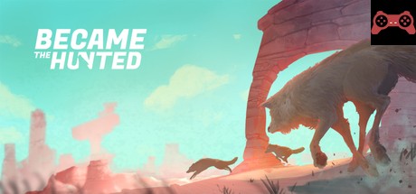 Became The Hunted System Requirements