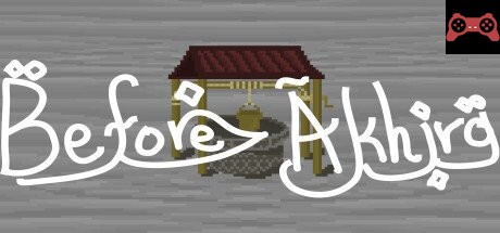 Before Akhira System Requirements