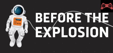 Before the explosion System Requirements