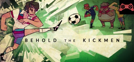Behold the Kickmen System Requirements