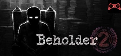 Beholder 2 System Requirements