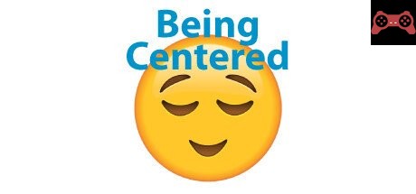 Being Centered System Requirements