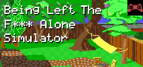 Being Left The F*** Alone Simulator System Requirements