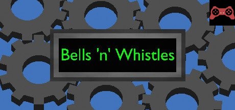 Bells 'n' Whistles System Requirements