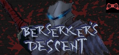 Berserker's Descent System Requirements