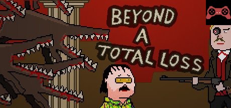 Beyond a Total Loss System Requirements