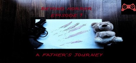 Beyond Horror: Episode One, A Father's Journey System Requirements