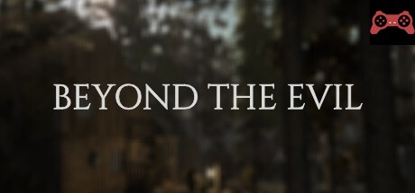 BEYOND THE EVIL System Requirements