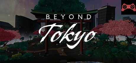 Beyond Tokyo System Requirements