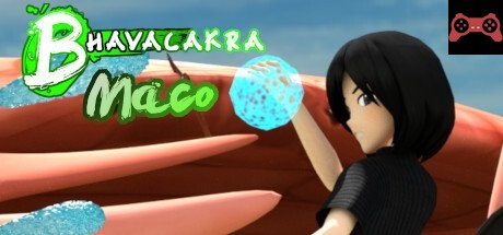 Bhavacakra Maco System Requirements