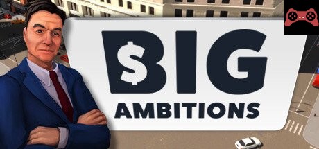 Big Ambitions System Requirements