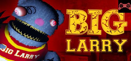 Big Larry System Requirements