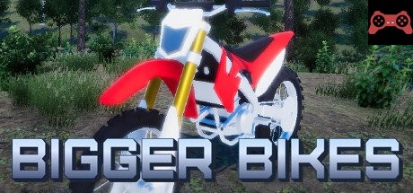 Bigger Bikes System Requirements