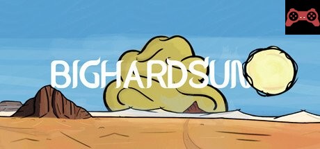 BIGHARDSUN System Requirements