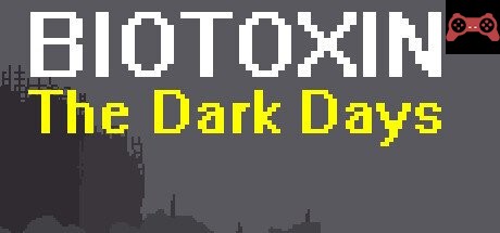Biotoxin: The Dark Days System Requirements
