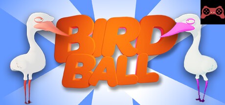 BIRD BALL System Requirements