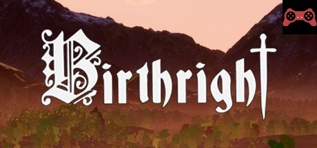 Birthright System Requirements