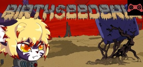 Birthseederia System Requirements