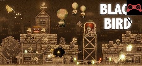 BLACK BIRD System Requirements