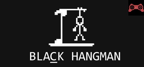 Black Hangman System Requirements