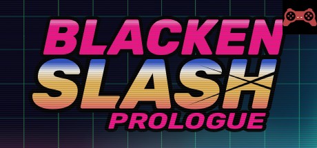 Blacken Slash: Prologue System Requirements